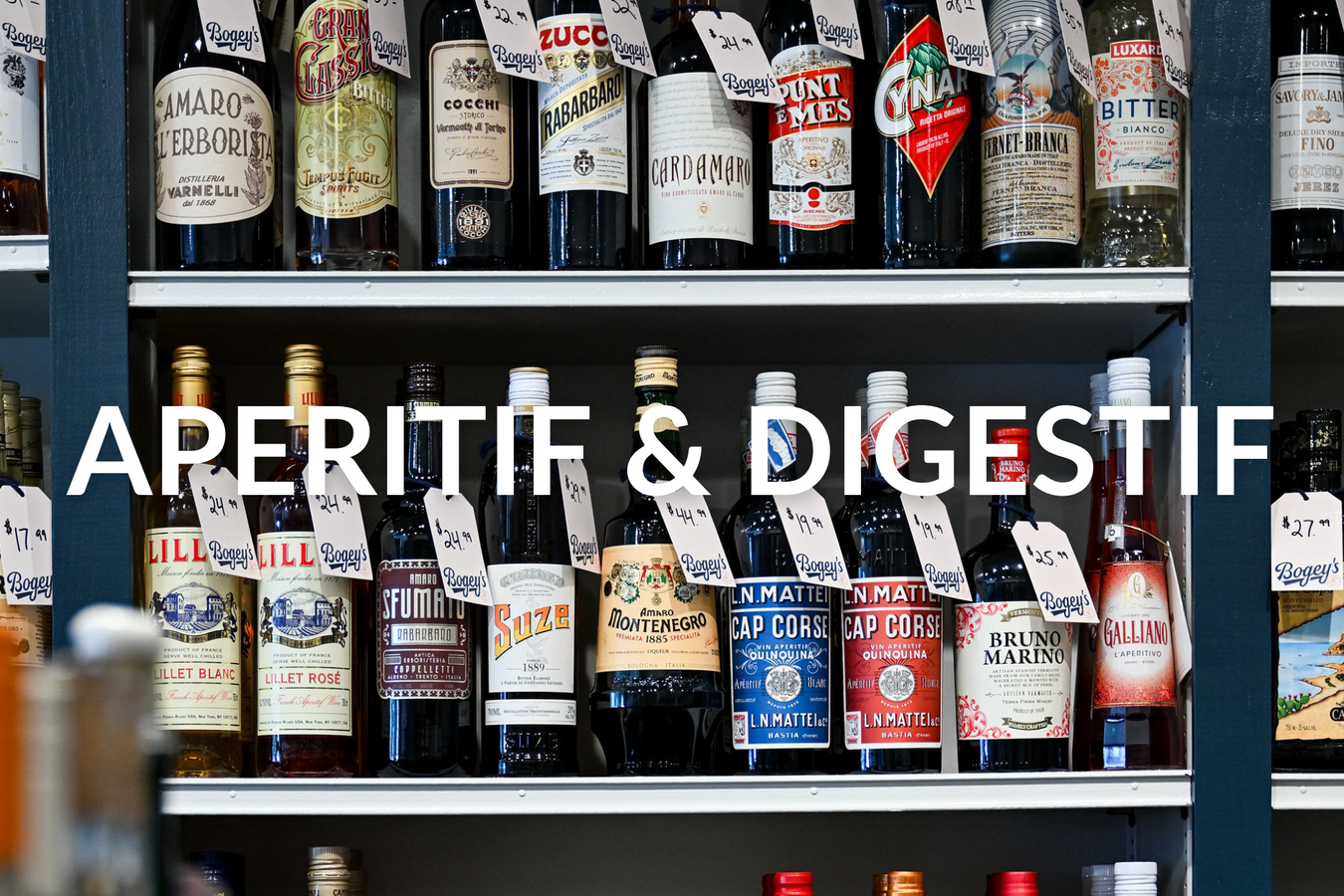 Aperitifs and Digestifs